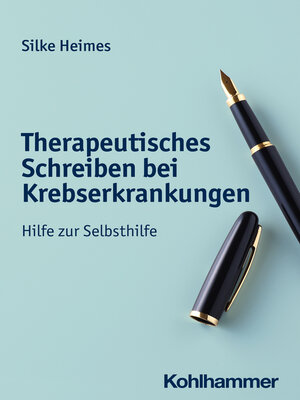 cover image of Therapeutisches Schreiben bei Krebserkrankungen